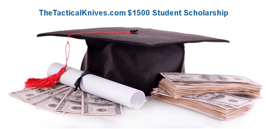 Thetacticalknives.com $1500 Student Scholarship